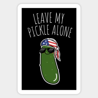 Leave My Pickle Alone Funny American Pickle Sticker